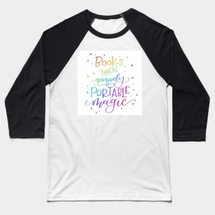 Books are Rainbow Magic Baseball T-Shirt